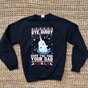 Bye Buddy Hope You Find Your Dad Sweatshirt Elf Mr. Narwhal (Medium) Christmas